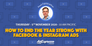 How To End The Year Strong With Facebook & Instagram Ads