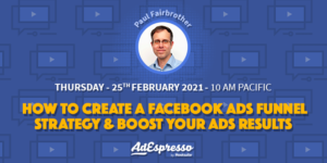 How To Create A Facebook Ads Funnel Strategy & Boost Your Ads